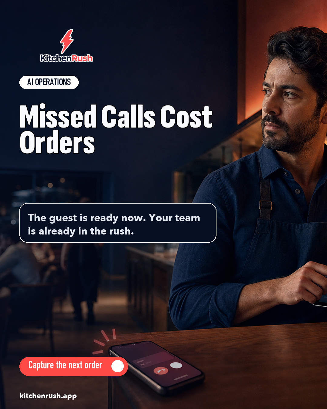 Missed Calls Are Lost Orders: The Demand-Capture Loop Restaurants Need Now