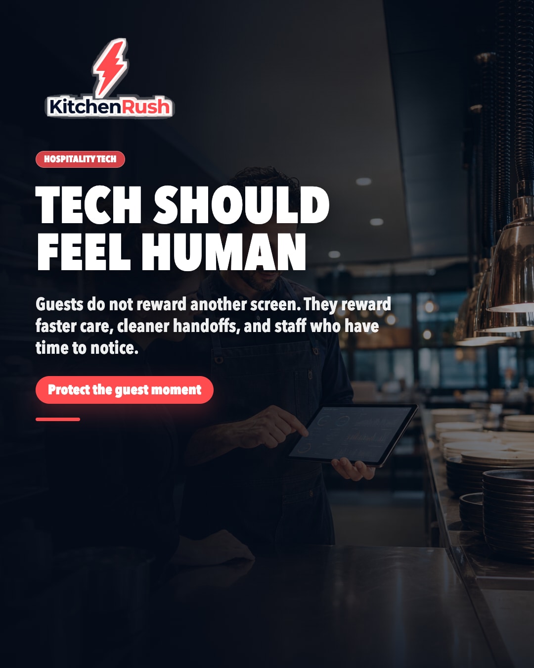 Technology Has to Feel Like Hospitality