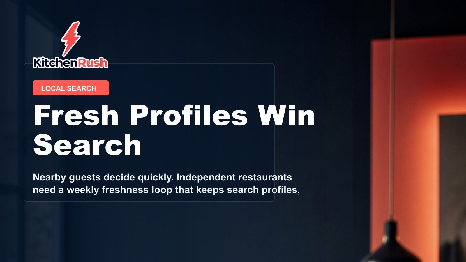 Restaurant Local Search Needs Fresh Profile Signals